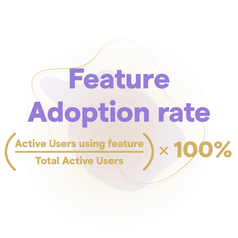 Customer Adoption Rate & Metrics